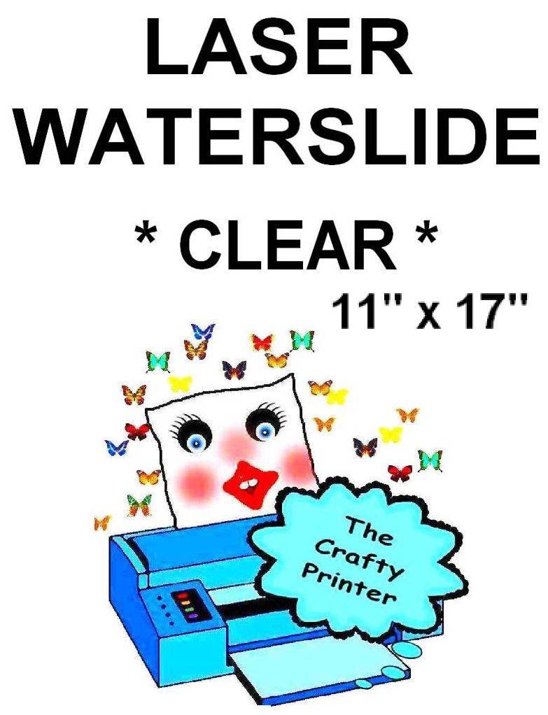 LASER CLEAR WATER SLIDE Decal Paper – Size 11×17 – 10 Sheets